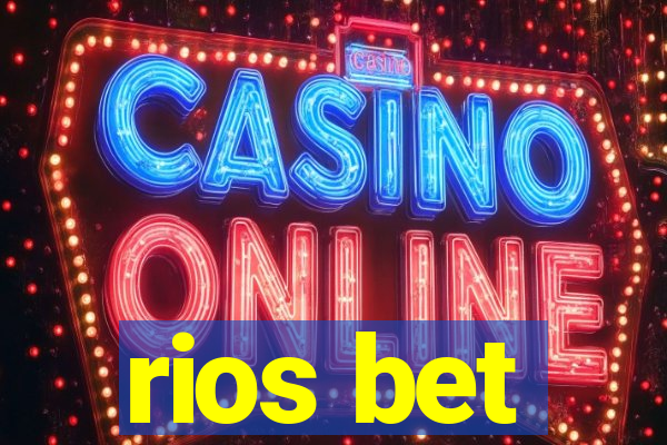 rios bet